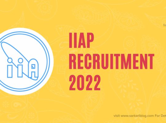 IIAP Recruitment 2022 – 07 Administrative Assistant and UDC Posts