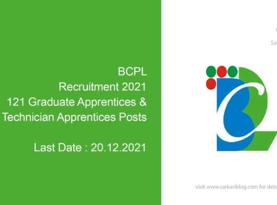 BCPL Recruitment 2021, 121 Graduate Apprentices & Technician Apprentices Posts