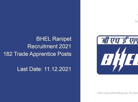 BHEL Ranipet Recruitment 2021, 182 Trade Apprentice Posts