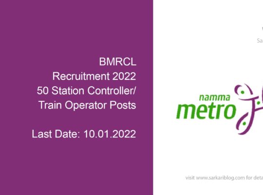 BMRCL Recruitment 2022, 50 Station Controller/ Train Operator Posts