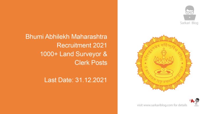 Bhumi Abhilekh Maharashtra Recruitment 2021, 1000+ Land Surveyor & Clerk Posts
