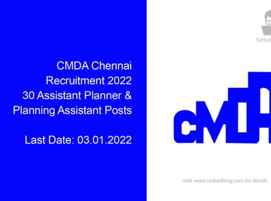 CMDA Chennai Recruitment 2022, 30 Assistant Planner & Planning Assistant Posts