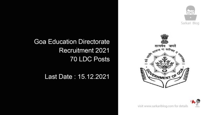 Goa Education Directorate Recruitment 2021, 70 LDC Posts