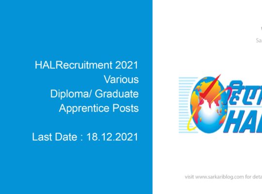 HAL Recruitment 2021, Various Diploma/ Graduate Apprentice Posts