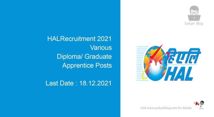 HAL Recruitment 2021, Various Diploma/ Graduate Apprentice Posts