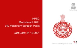 HPSC Recruitment 2021, 340 Veterinary Surgeon Posts