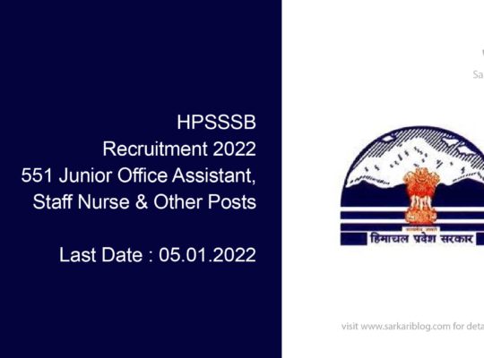 HPSSSB Recruitment 2022, 551 Junior Office Assistant, Staff Nurse & Other Posts
