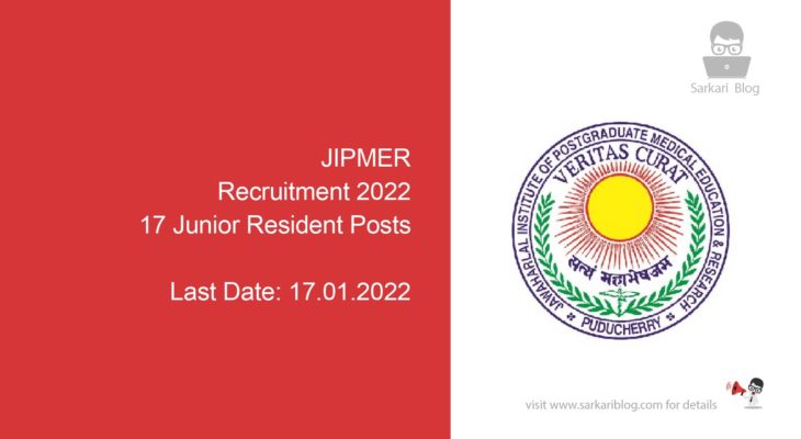 JIPMER Recruitment 2022, 17 Junior Resident Posts