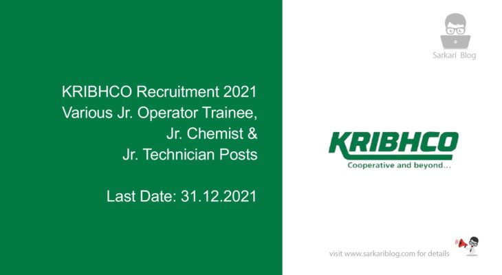 KRIBHCO Recruitment 2021, Various Jr. Operator Trainee, Jr. Chemist & Jr. Technician Posts
