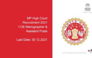 MP High Court Recruitment 2021, 1139 Stenographer & Assistant Posts