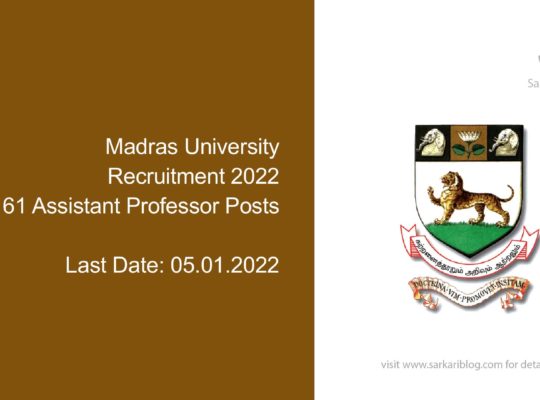 Madras University Recruitment 2022, 61 Assistant Professor Posts