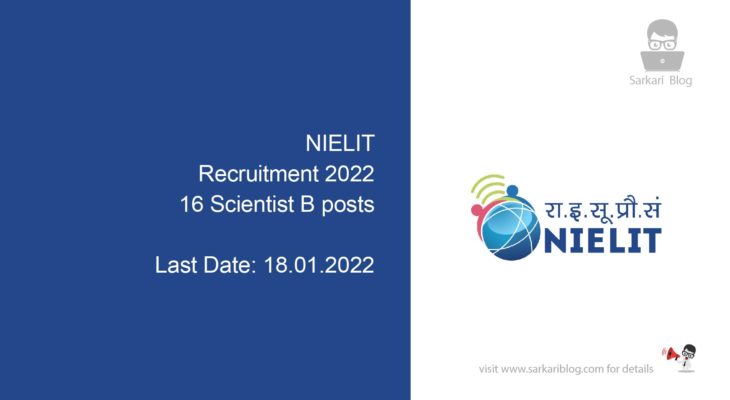 NIELIT Recruitment 2022, 16 Scientist B posts