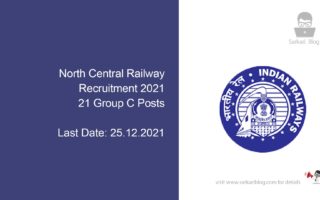 North Central Railway Recruitment 2021, 21 Group C Posts