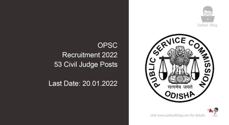 OPSC Recruitment 2022, 53 Civil Judge Posts