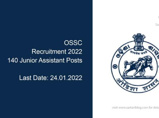 OSSC Recruitment 2022, 140 Junior Assistant Posts