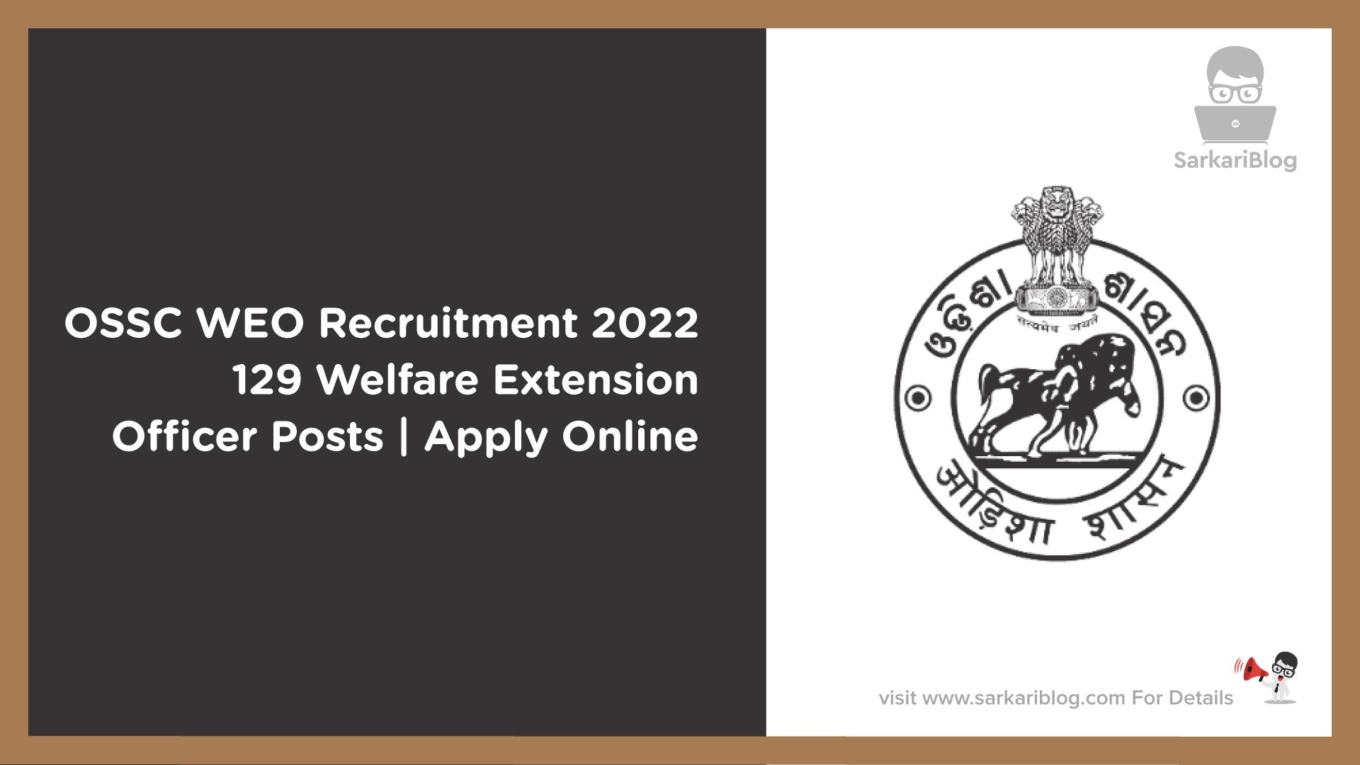 OSSC WEO Recruitment 2022 – 129 Welfare Extension Officer Posts