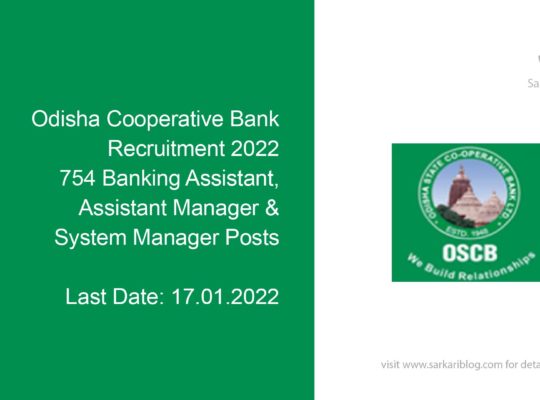 Odisha Cooperative Bank Recruitment 2022, 754 Banking Assistant, Assistant Manager & System Manager Posts