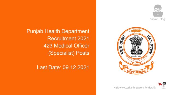 Punjab Health Department Recruitment 2021, 423 Medical Officer (Specialist) Posts