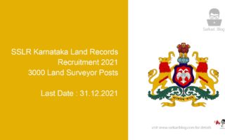 SSLR Karnataka Land Records Recruitment 2021, 3000 Land Surveyor Posts