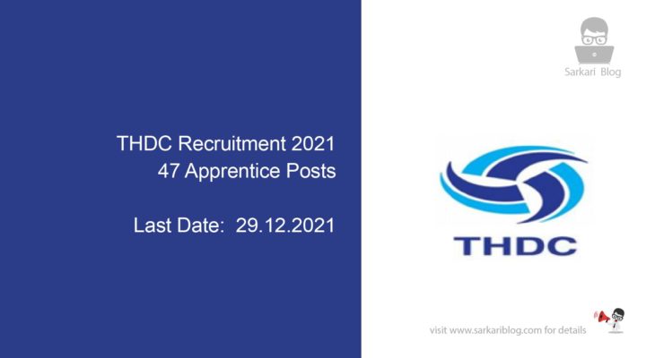 THDC Recruitment 2021, 47 Apprentice Posts