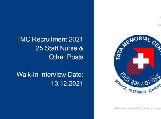 TMC Recruitment 2021, 25 Staff Nurse & Other Posts