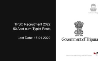 TPSC Recruitment 2022, 50 Asst-cum-Typist Posts