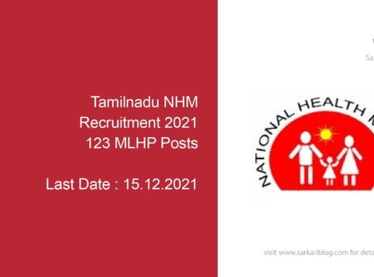 Tamilnadu NHM Recruitment 2021, 123 MLHP Posts