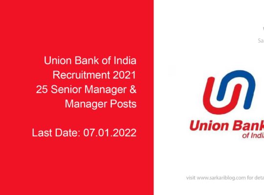 Union Bank of India Recruitment 2021, 25 Senior Manager & Manager Posts