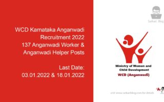 WCD Karnataka Anganwadi Recruitment 2022, 137Anganwadi Worker & Anganwadi Helper Posts