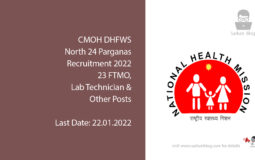 CMOH DHFWS North 24 Parganas Recruitment 2022, 223 FTMO, Lab Technician & Other Posts