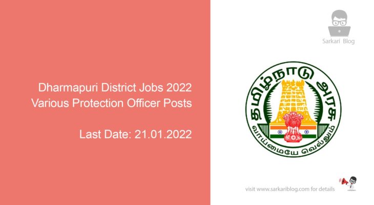 Dharmapuri District Jobs 2022, Various Protection Officer Posts