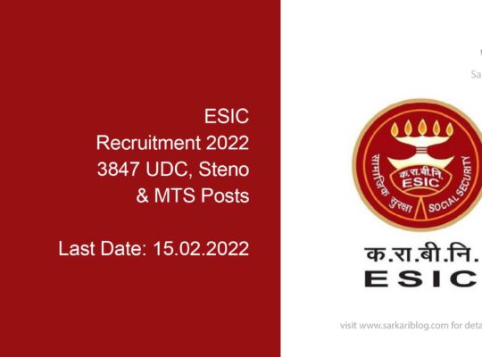 ESIC Recruitment 2022, 3847 UDC, Steno & MTS Posts