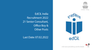 EdCIL India Recruitment 2022, 21 Senior Consultant, Office Boy & Other Posts