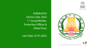 Kallakurichi District Jobs 2022, 11 Social Worker, Protection Officer & Other Posts