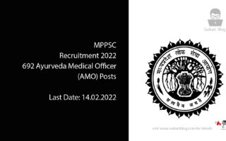MPPSC Recruitment 2022, 692 Ayurveda Medical Officer (AMO) Posts