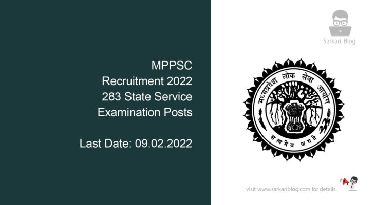 MPPSC Recruitment 2022, 283 State Service Examination Posts