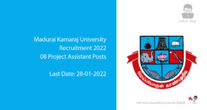Madurai Kamaraj University Recruitment 2022, 08 Project Assistant Posts