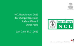 NCL Recruitment 2022, 307 Dumper Operator, Surface Miner & Other Posts