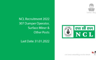 NCL Recruitment 2022, 307 Dumper Operator, Surface Miner & Other Posts