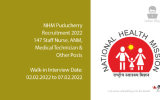 NHM Puducherry Recruitment 2022, 147 Staff Nurse, ANM, Medical Technician & Other Posts