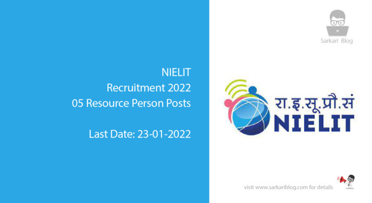 NIELIT Recruitment 2022, 5 Resource Person Posts