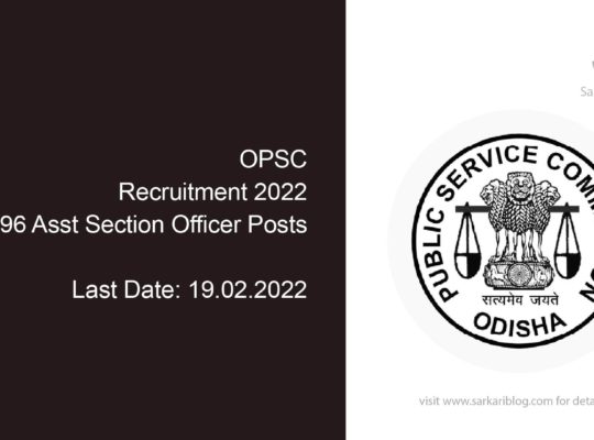 OPSC Recruitment 2022, 796 Asst. Section Officer Posts