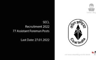 SECL Recruitment 2022, 77 Assistant Foreman Posts
