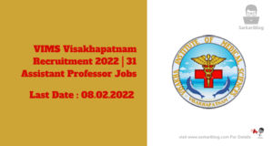 VIMS Visakhapatnam Recruitment 2022 | 31 Assistant Professor Jobs