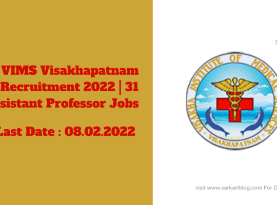 VIMS Visakhapatnam Recruitment 2022 | 31 Assistant Professor Jobs