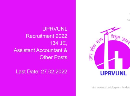 UPRVUNL Recruitment 2022, 134 JE, Assistant Accountant & Other Posts