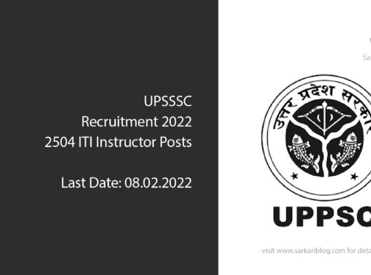 UPSSSC Recruitment 2022, 2504 ITI Instructor Posts