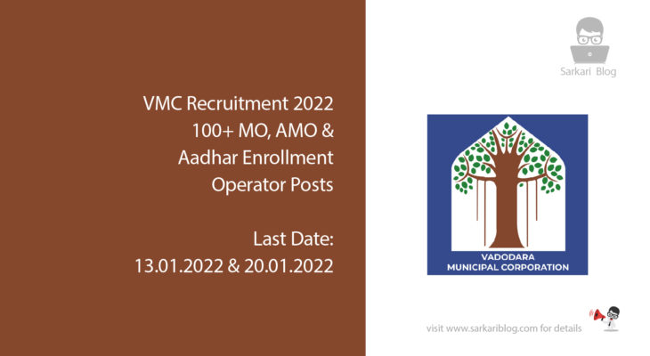 VMC Recruitment 2022, 100+ MO, AMO & Aadhar Enrollment Operator Posts