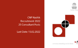 CNP Nashik Recruitment 2022, 25 Consultant Posts