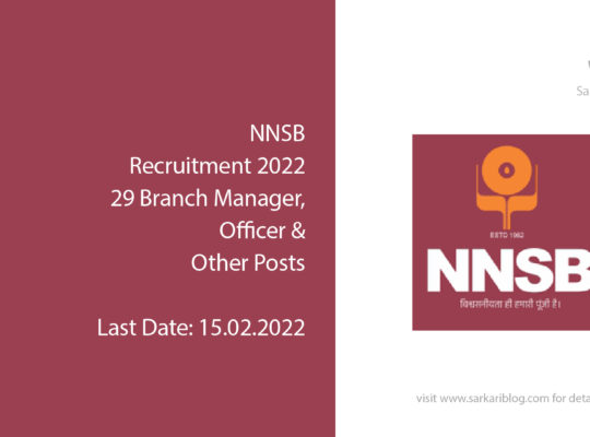 NNSB Recruitment 2022, 29 Branch Manager, Officer & Other Posts
